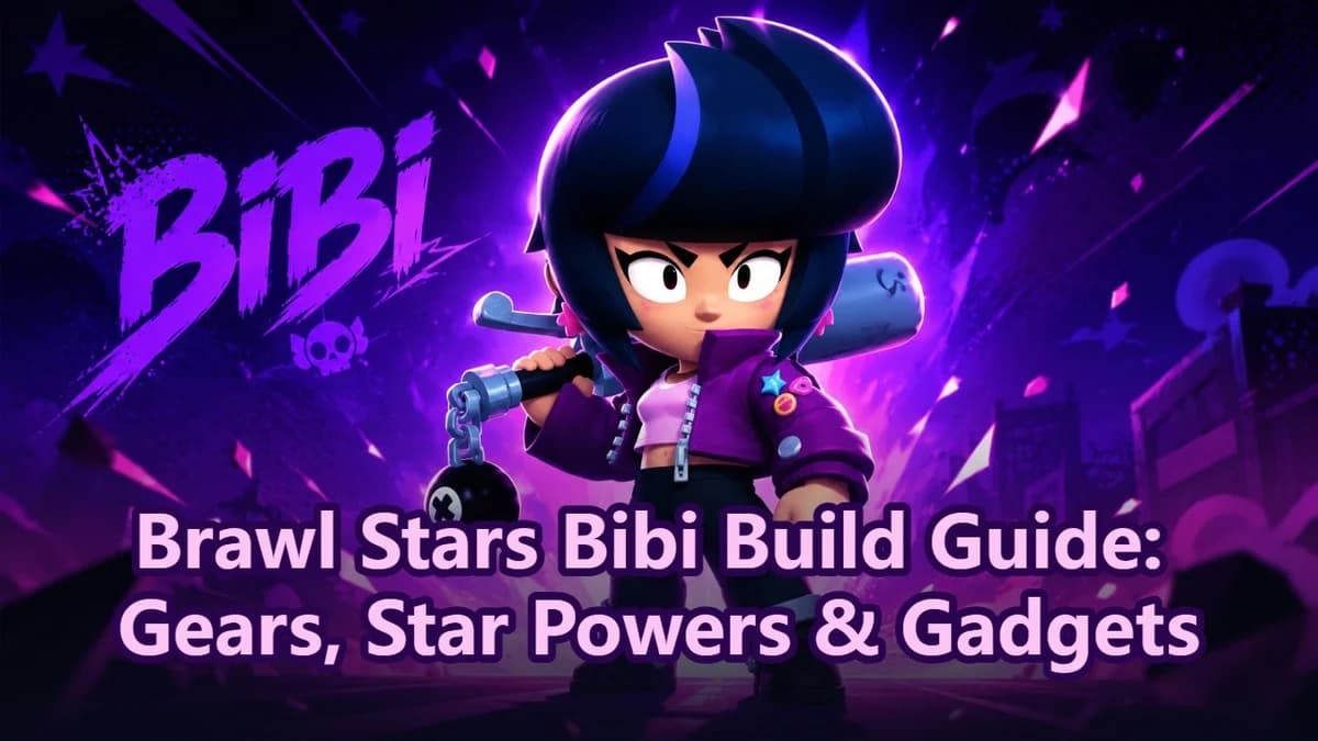 Brawl Stars Bibi Build Guide: Gears, Star Powers & Gadgets