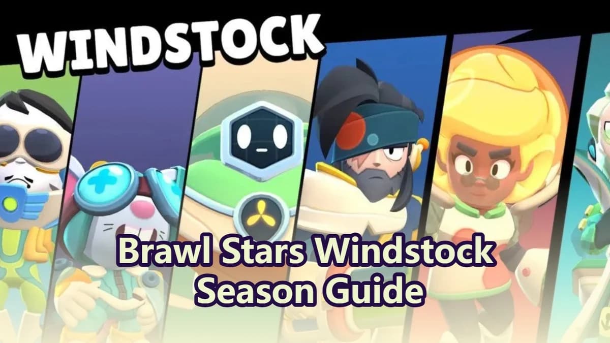 Brawl Stars Windstock Season: Release Date, New Skins & More