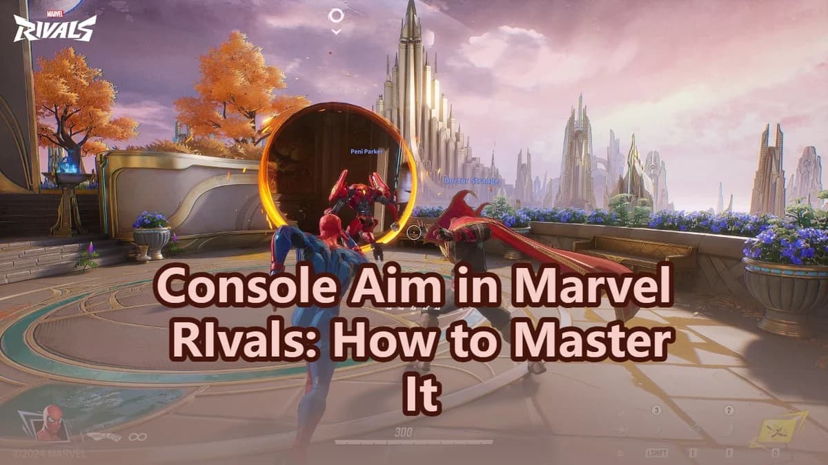 Console Aim in Marvel RIvals: How to Master the Controller