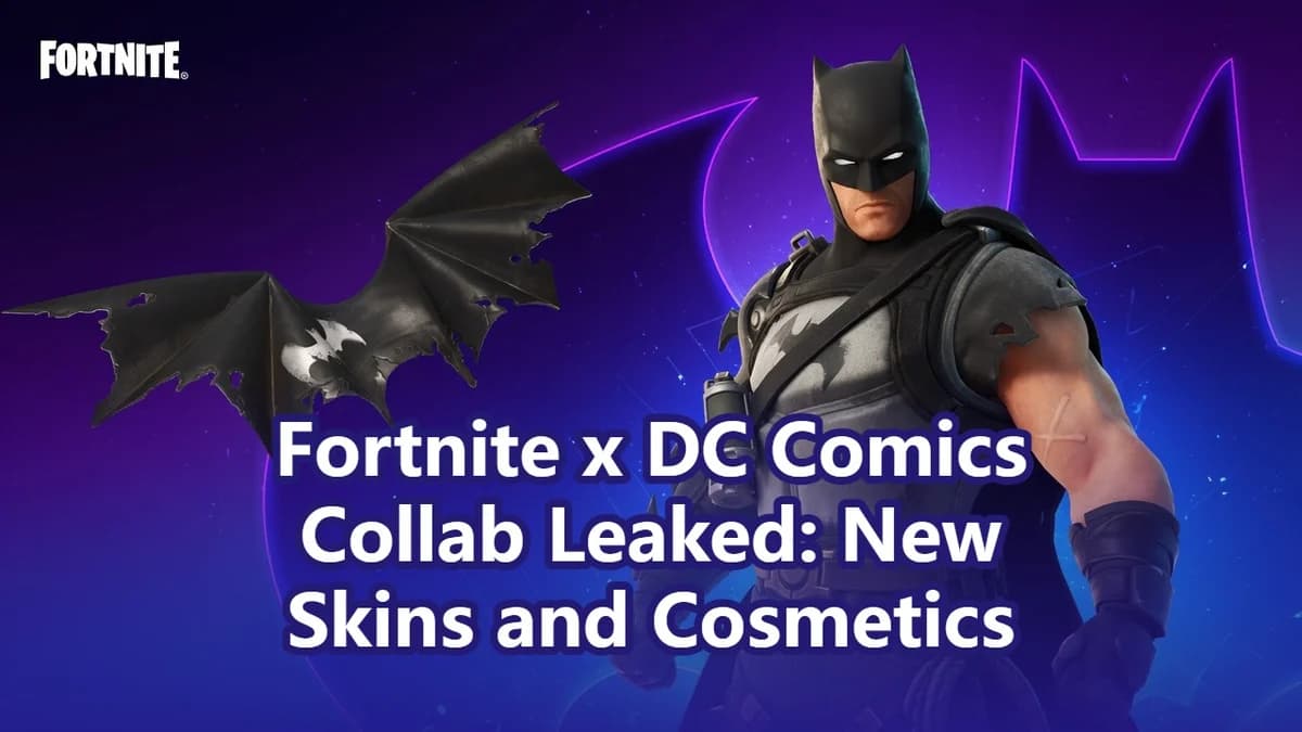 Fortnite x DC Comics Collab Leaked: New Skins and Cosmetics