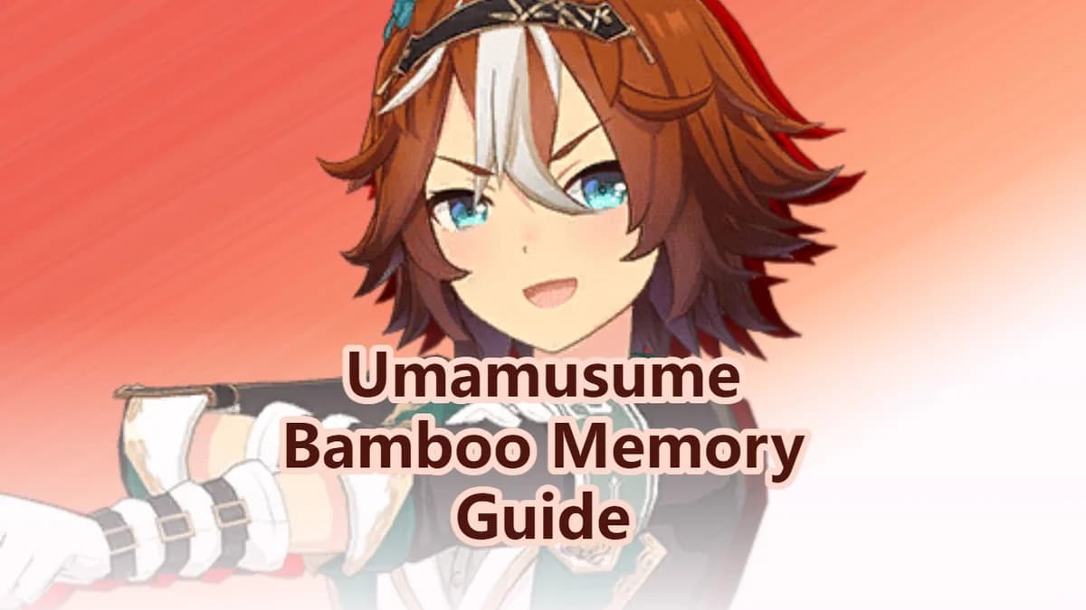 Uma Musume Pretty Derby: Bamboo Memory Guide