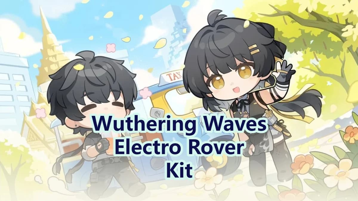 Wuthering Waves Electro Rover Kit, Weapon & Skill Revealedï¼