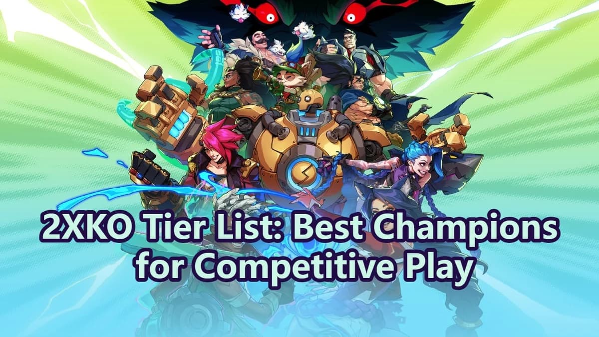2XKO Tier List: Best Champions for Competitive Play