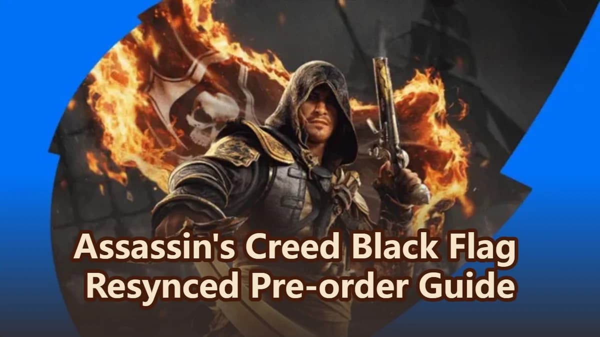 Assassin's Creed Black Flag Resynced Pre-order Guide