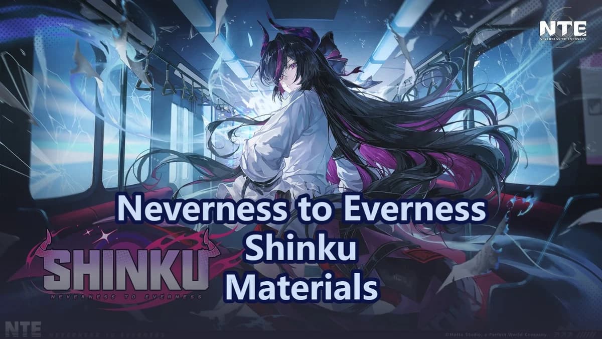 Shinku Ascension, Arc & Skill Materials | NTE