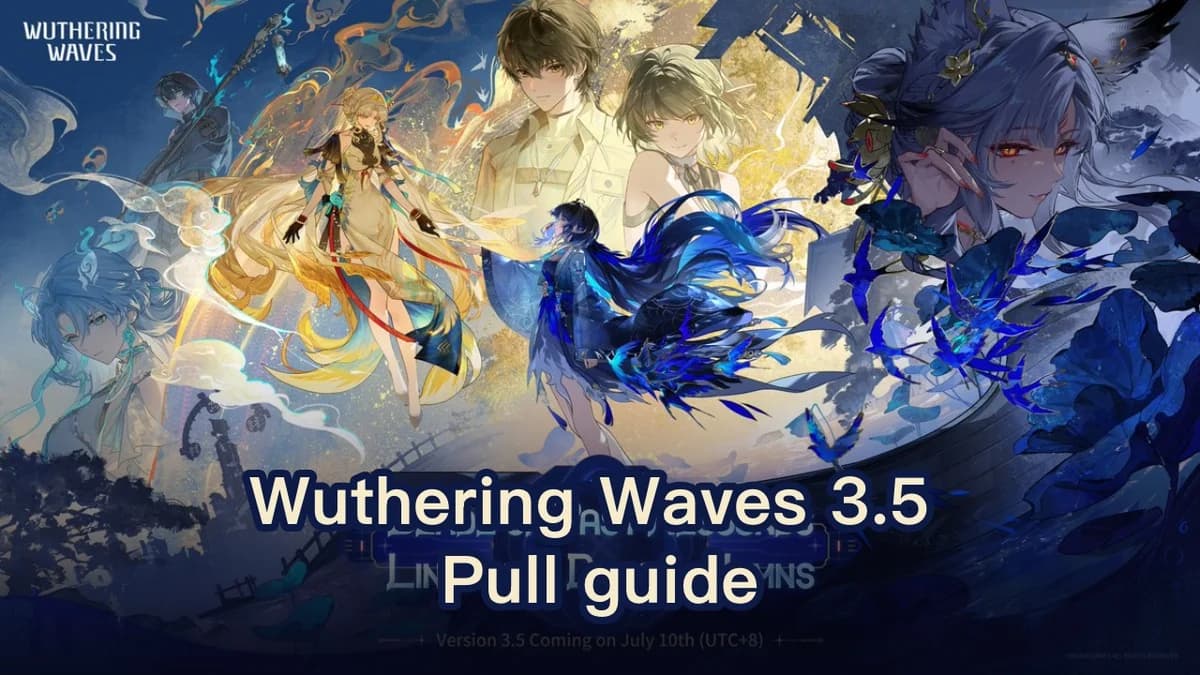 Wuthering Waves 3.5 Pull guide: Are Xuanling & Suisui Good?