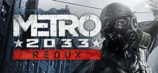 Metro 2033 Redux