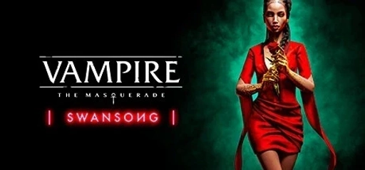 Vampire: The Masquerade - Swansong